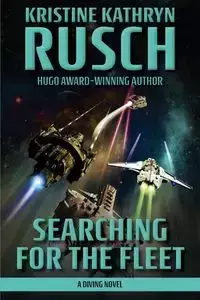 Searching for the Fleet - Kristine Kathryn Rusch