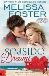 Seaside Dreams (Love in Bloom - Foster Melissa