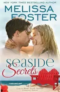 Seaside Secrets (Love in Bloom - Foster Melissa
