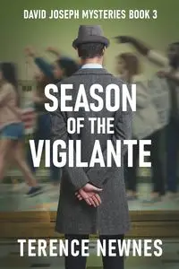 Season of the Vigilante - Terence Newnes