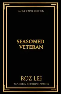 Seasoned Veteran - Lee Roz