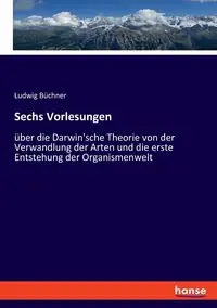 Sechs Vorlesungen - Büchner Ludwig