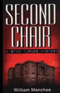 Second Chair - William Manchee