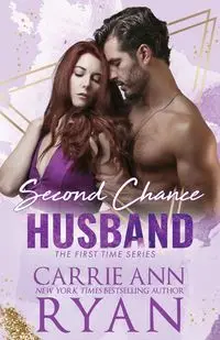 Second Chance Husband - Ryan Carrie Ann