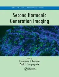 Second Harmonic Generation Imaging - Pavone Francesco S.