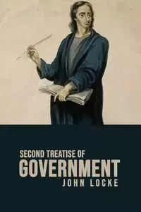 Second Treatise of Government - John Locke