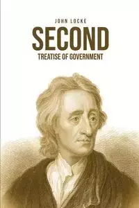 Second Treatise of Government - John Locke