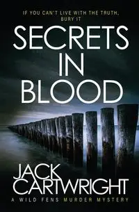 Secrets In Blood - Jack Cartwright