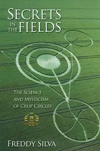 Secrets In The Fields - Silva Freddy