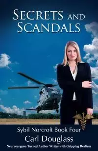 Secrets and Scandals - Douglass Carl