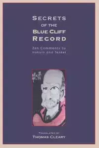 Secrets of the Blue Cliff Record - Thomas Cleary