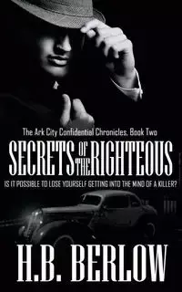 Secrets of the Righteous - Berlow H.B.