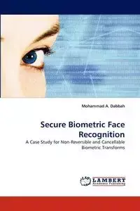 Secure Biometric Face Recognition - Mohammad Dabbah