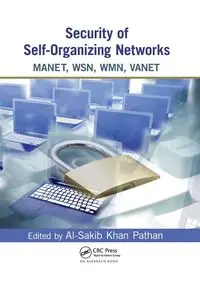 Security of Self-Organizing Networks - Pathan Al-Sakib Khan