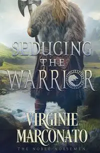 Seducing the Warrior - Marconato Virginie