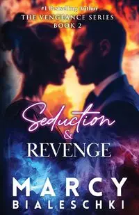 Seduction & Revenge - Marcy Bialeschki