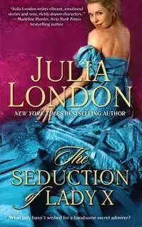 Seduction of Lady X - Julia London