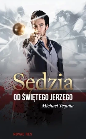 Sędzia od Świętego Jerzego - Michael Tequila