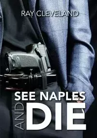 See Naples and Die - Cleveland Ray