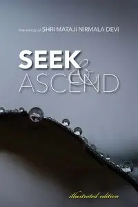 Seek & Ascend - Nirmala Devi Shri Mataji