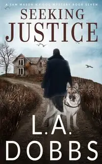 Seeking Justice - Dobbs L.A.