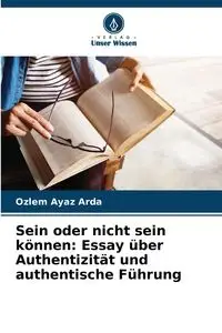 Sein oder nicht sein können - Ayaz Arda Ozlem