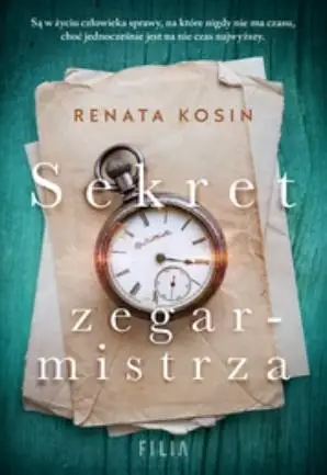 Sekret zegarmistrza - Renata Kosin