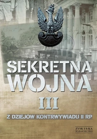 Sekretna wojna z dziejów kontrwywiadu III RP - Opracowanie zbiorowe