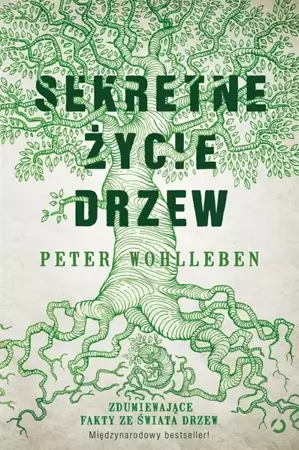 Sekretne życie drzew w.3 - Peter Wohlleben