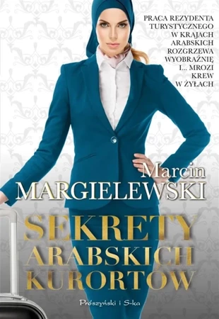 Sekrety arabskich kurortów - Marcin Margielewski