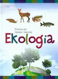 Sekrety i tajemnice Ekologia - Joanna Kapusta, Piotr Kapusta