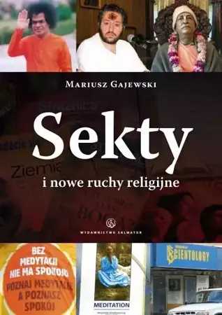 Sekty i nowe ruchy religijne - Mariusz Gajewski SJ