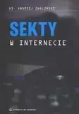 Sekty w internecie - Andrzej Zwoliński