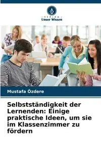 Selbstständigkeit der Lernenden - Özdere Mustafa