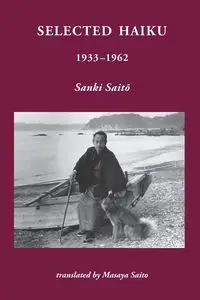 Selected Haiku 1933-1962 - Saito Sanki