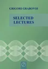 Selected Lectures - Grabovoi Grigori