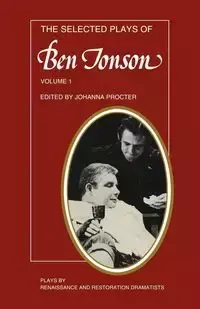 Selected Plays of Ben Johnson - Ben Jonson