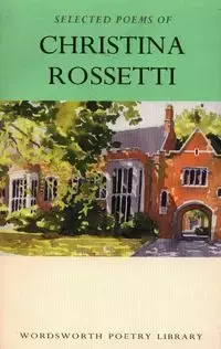 Selected Poems of Christina Rossetti - Katharine McGowran