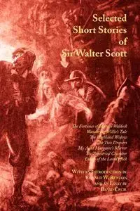 Selected Short Stories of Sir Walter Scott - Scott Walter