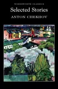 Selected Stories - Anton Chekhov