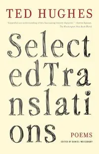 Selected Translations - Ted Hughes