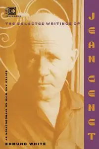 Selected Writings of Jean Genet - Jean Genet