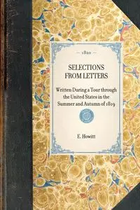 Selections from Letters - Howitt E.