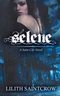 Selene - Saintcrow Lilith