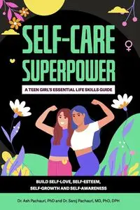 Self-Care Superpower - Pachauri Ash