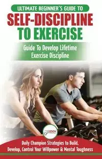 Self-Discipline to Exercise - Freddie Masterson