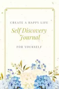 Self Discovery Journal - Newton Amy