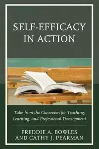 Self-Efficacy in Action - Freddie Bowles A