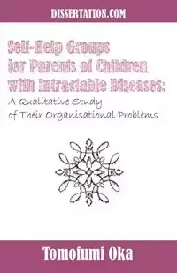 Self-Help Groups for Parents of Children with Intractable Diseases - Oka Tomofumi
