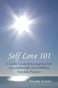 Self Love 101 - Timothy Ernster